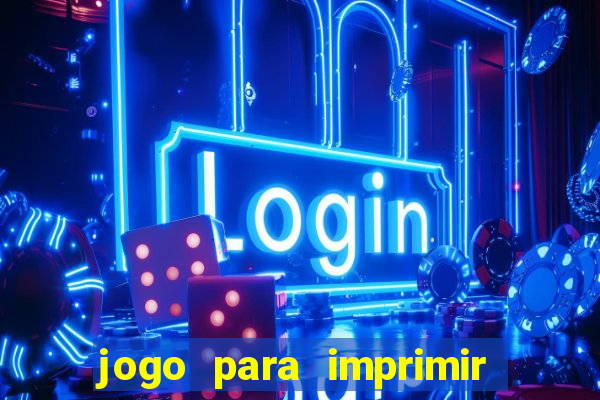 jogo para imprimir e montar